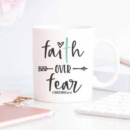 Faith Quote Mug